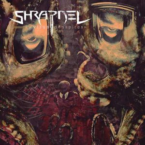    Shrapnel - The Virus Conspires [2014]