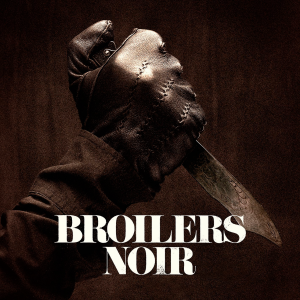 Broilers - Noir [2014]