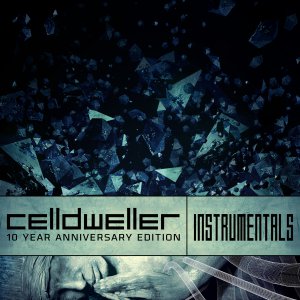 Celldweller - Celldweller (10 Year Anniversary Edition) (Instrumentals) [2014]