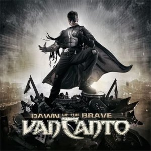 Van Canto - Dawn Of The Brave (2CD Edition) [2014]