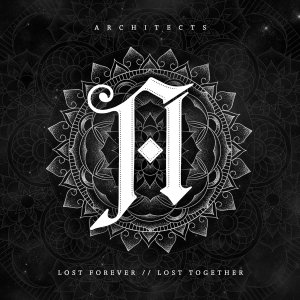 Architects - Lost Forever // Lost Together [2014]