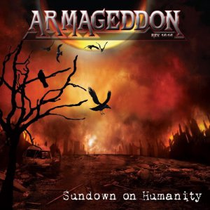 Armageddon Rev. 16:16 - Sundown On Humanity [2014]
