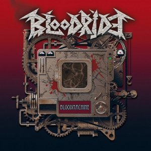 Bloodride - Bloodmachine [2014]