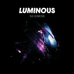 The Horrors - Luminous [2014]