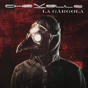 Chevelle - La Gargola [2014]