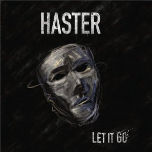 Haster - Let It Go [2014]