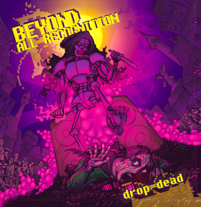 Beyond All Recognition - Drop = Dead [2012]