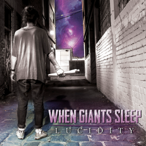 When Giants Sleep - Lucidity (EP) [2014]