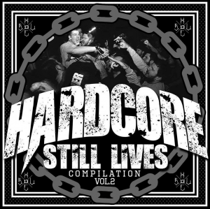 V.A. - Hardcore Still Lives: Vol&#8203;. &#8203;2 [2013]