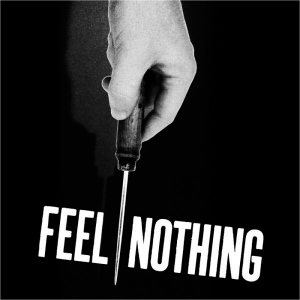 Feel Nothing - Feel Nothing (EP) [2014]