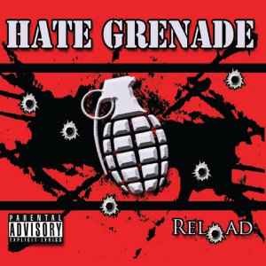Hate Grenade - Reload (EP) [2014]