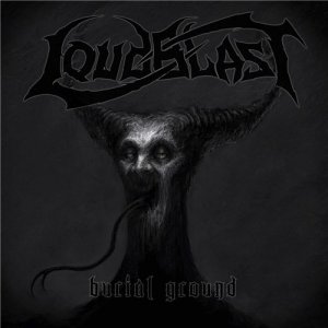 Loudblast - Burial Ground [2014]