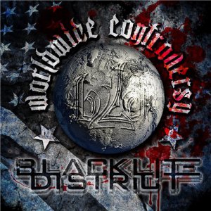 Blacklite District - Worldwide Controversy [2014]