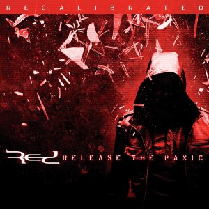 Red - Release the Panic: Recalibrated [2014]
