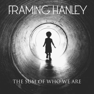 Framing Hanley - The Sum of Who We Are [2014]