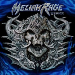 Meliah Rage - Warrior [2014]