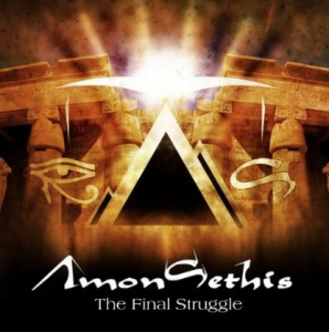 Amon Sethis - The Final Struggle [2014]