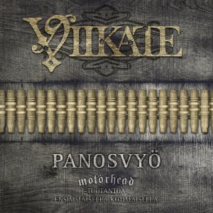 Viikate - Panosvy&#246; [2014]
