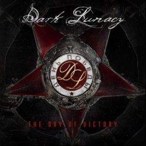Dark Lunacy - The Day Of Victory [2014]