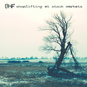 BHF - Shoplifting At Stock Markets [2013]