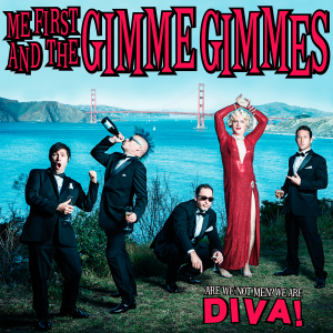 Me First And The Gimme Gimmes - Are We Not Men? We Are Diva! [2014]