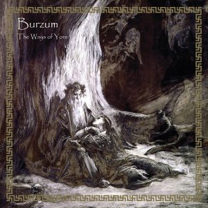 Burzum - The Ways of Yore [2014]