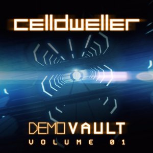Celldweller - Demo Vault (Volume 01) [2014]