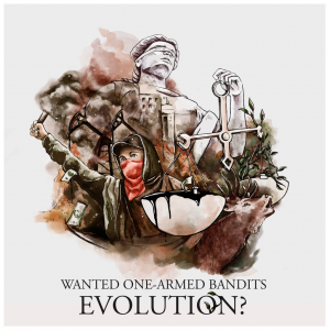 Wanted One-Armed Bandits - Evolution (EP) [2014]