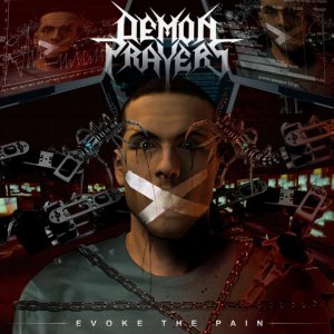 Demon Prayers - Evoke The Pain [2014]