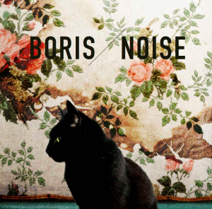 Boris - Noise (Deluxe/Japan Edition) [2014]