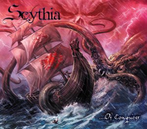 Scythia - ..Of Conquest [2014]