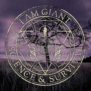 I Am Giant - Science & Survival [2014]