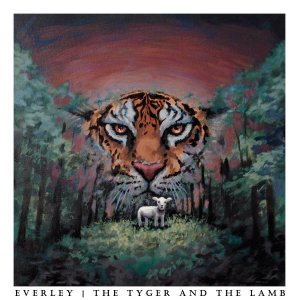 Everley - The Tyger And The Lamb [2014]