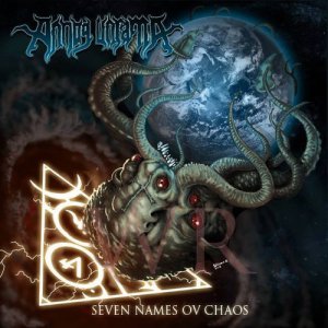 Annog Vnrama - Seven Names Ov Chaos [2014]