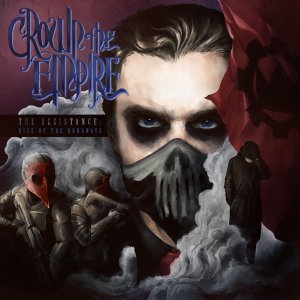 Crown the Empire - The Resistance Rise of the Runaways [2014]