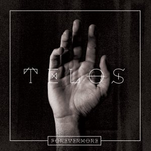 Forevermore - Telos [2014]