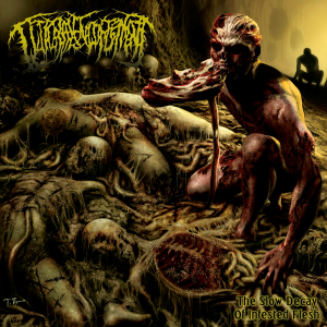 Guttural Engorgement - The Slow Decay Of Infested Flesh [2007]