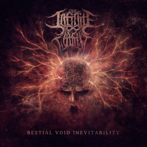 The Infinite Within - Bestial Void Inevitability [2014]