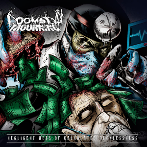 Doomsday Mourning - Negligent Acts Of Calculated Recklessness [2014]