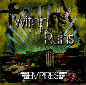 Within The Ruins - Discography [2006-2014]