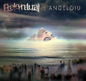 Preternatural - Angeloid [2014]