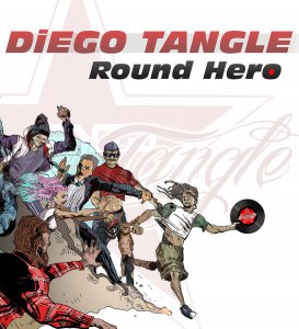 Diego Tangle - Round Hero [2014]