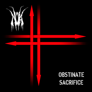 Noia - Obstinate Sacrifice [2014]