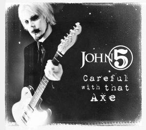 John 5 - Careful With That Axe [2014]