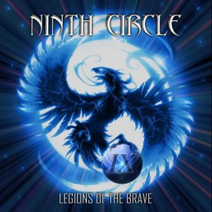 Ninth Circle - Legions Of The Brave [2014]