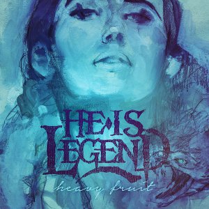 He Is Legend - Heavy Fruit [2014]