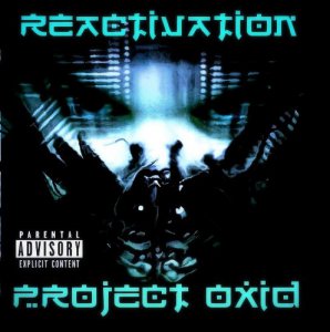 PRoject OxiD - Reactivation [2014]