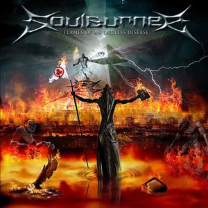 Soulburner - Flames Of An Endless Disease [2014]