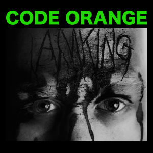 Code Orange Kids - I Am King [2014]