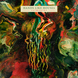 Hands Like Houses - Reimagine (EP) [2014]